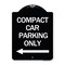 Signmission Compact Car Parking W/ Left Arrow Heavy-Gauge Aluminum Architectural Sign, 24" x 18", BW-1824-24252 A-DES-BW-1824-24252 - alternate 1